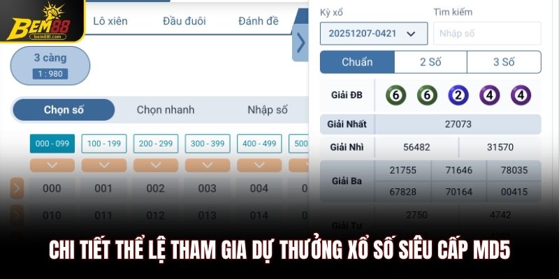 Chi tiết thể lệ tham gia dự thưởng xổ số siêu cấp MD5